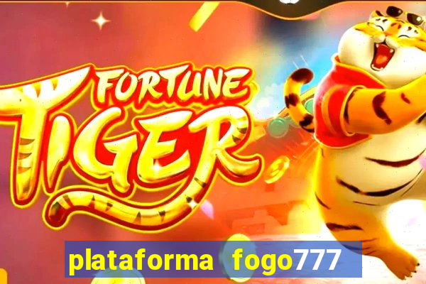 plataforma fogo777    confi  vel